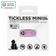 Tickless Mini